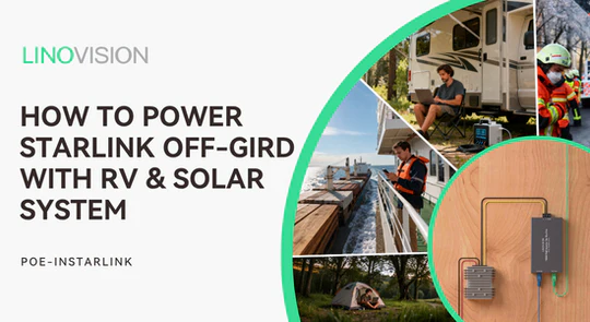 How to Power Starlink Off-Gird with RV & Solar System | Linovision ...
