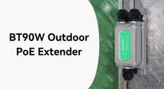 Bridging the PoE Transmission Gap in outdoor settings
