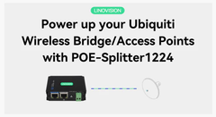 Power up your Ubiquiti Wireless Bridge/Access Points with LINOVISION PoE Splitter DC12/24V